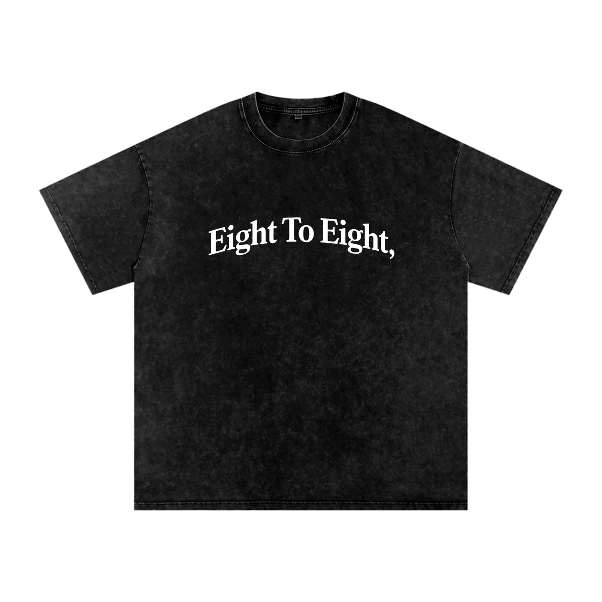 Eight to Eight T-Shirt
